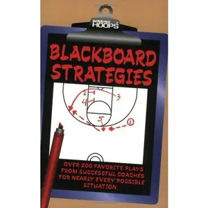 USED-Blackboard Strategies: Over 200 Favorite Plays From Successful Coaches For Nearly Every Possible Situation (Winning hoops) by Eric Sacharski (Paperback)