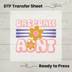 Baseball Aunt DTF, Dtf Transfer Sheet, Ready to Press, Custom Dtf, Diy Heat Transfer, T-Shirt Transfer, Baseball Auntie Shirt