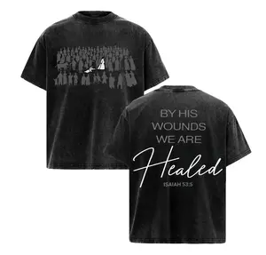 By His Wounds We Are Healed - Isaiah 53:5 Jesus T-Shirt Washed Christian Apparel, Bible Verse Shirt, Religious Graphic Tee, Church Outfit, Faith-Based Clothing, Christian Streetwear, Gym Pump Cover