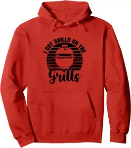 I Got Skills On The Grills Grill Cook BBQ Grilling Barbecue Pullover Hoodie