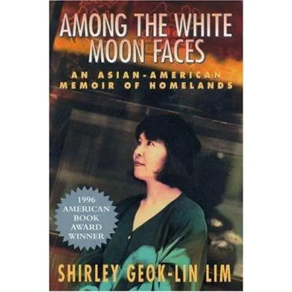 USED-Among the White Moon Faces: An Asian-American Memoir of Homelands (The Cross-Cultural Memoir Series) by Shirley Geok-lin Lim (Hardcover)