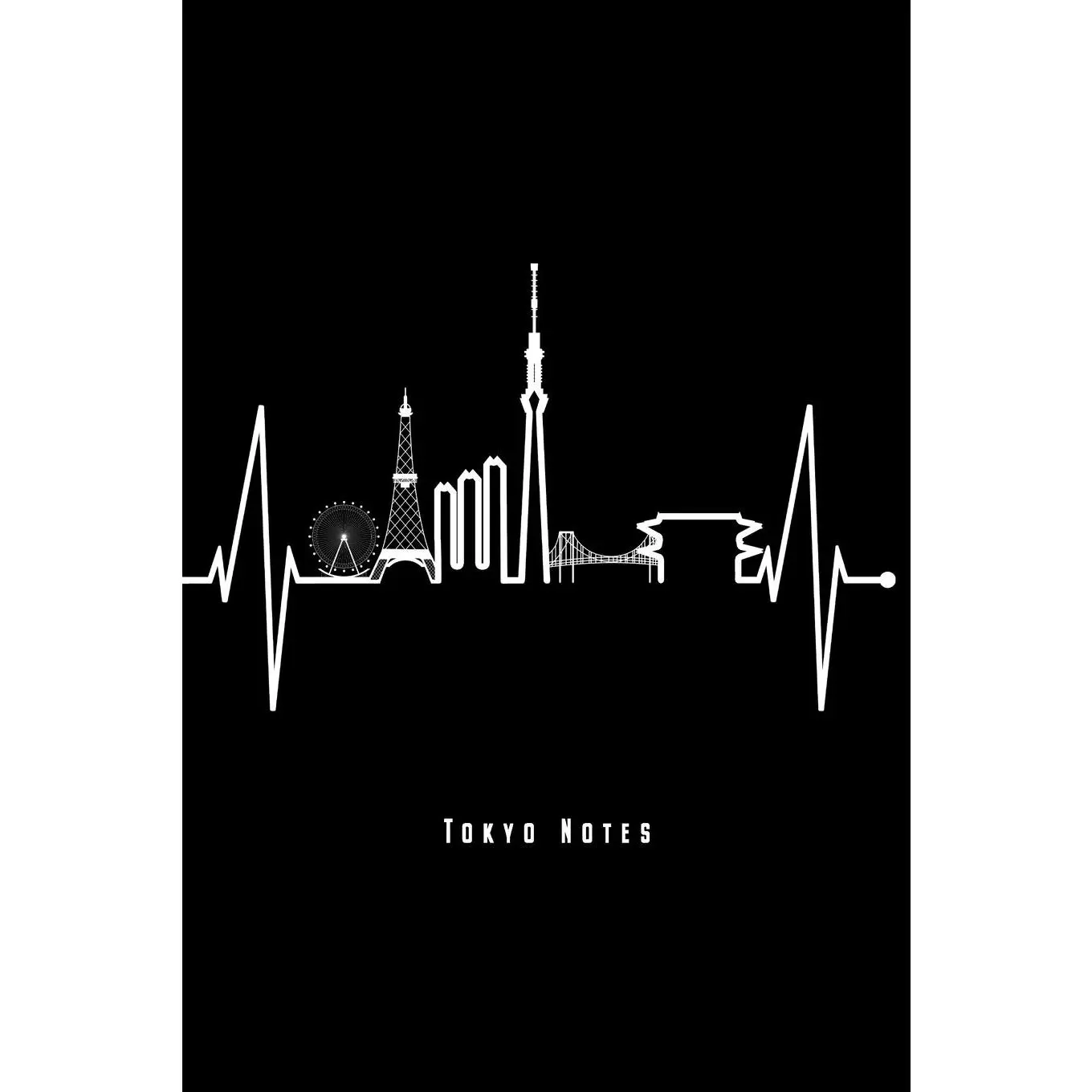 Tokyo Notes: Tokyo Skyline Heartbeat Notebook Japan Journal Diary Planner (Dot Grid Paper, 120 Pages, 6" x 9") Perfect Gift For Japanese Travelers Souvenir Lovers Fans