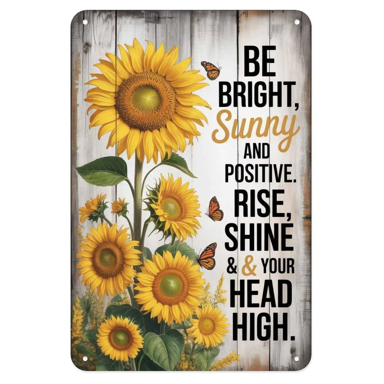 Sunflower Butterfly Tin Sign Vintage Inspirational Motivational Quote Metal Sign for Garden & Yard Bar, Porch, Garage Home Decor 8 X 12 In, Easy to Hang