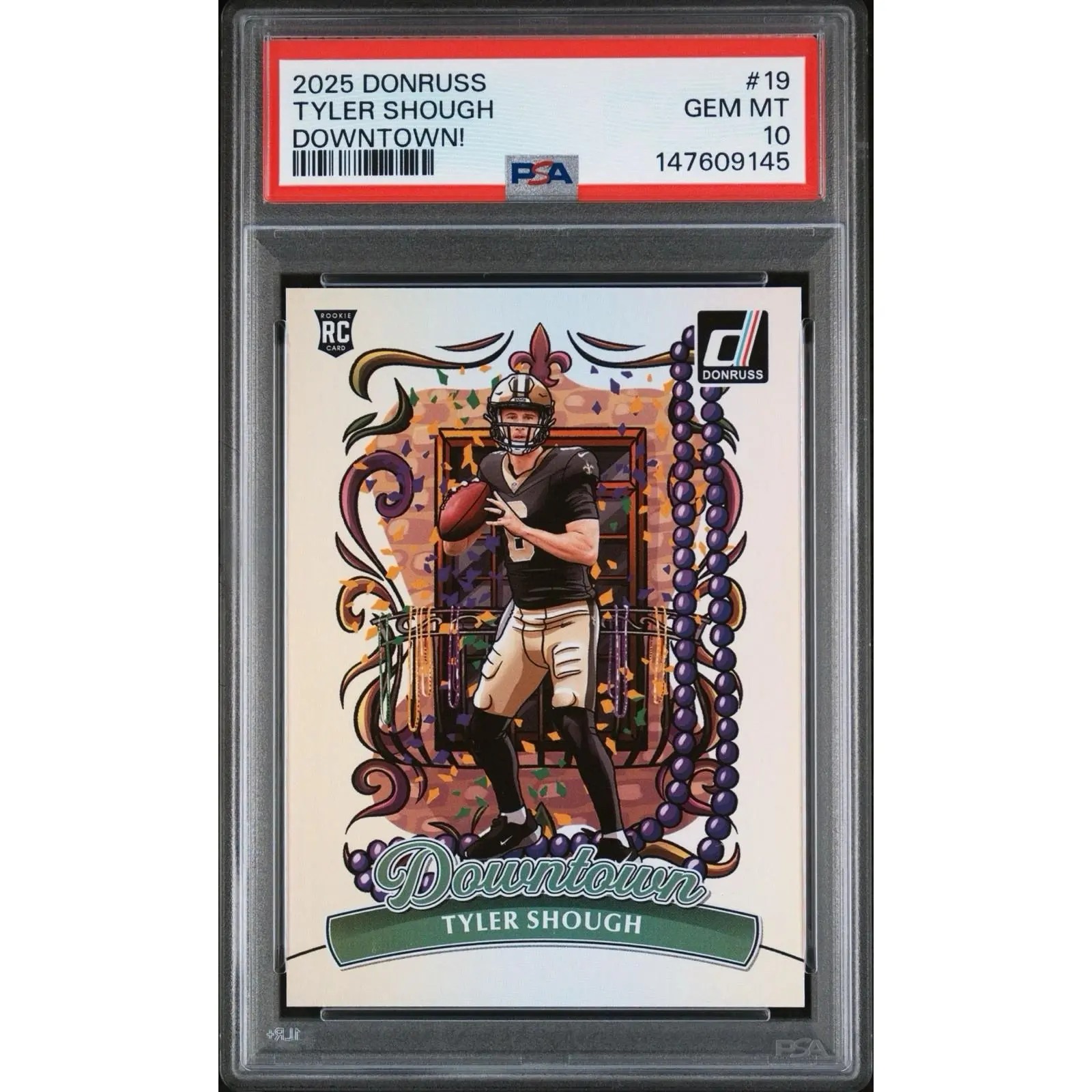 2025 Panini Donruss Tyler Shough RC #19 Downtown New Orleans Saints PSA 10 Sports Trading Card, Single Sports Card Collector Item, Sports Cards, Single Card