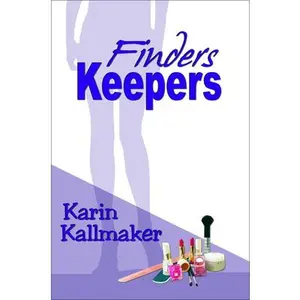 USED-Finders Keepers by Kallmaker, Karin (Paperback)