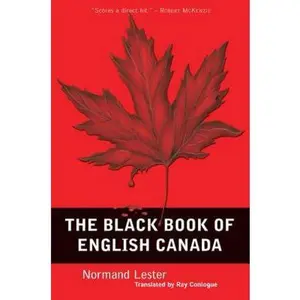 USED-The Black Book of English Canada by Normand Lester (Paperback)