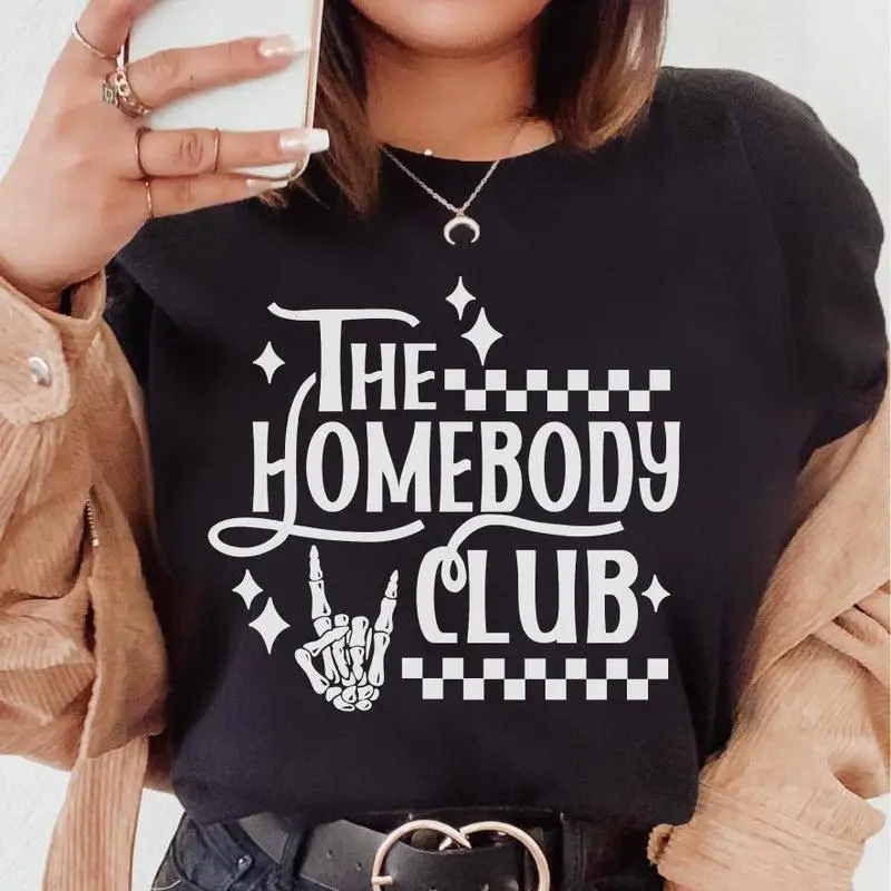 Women's Basic The Homebody Club Unisex T-Shirt - Smooth Seamless Fabric, USA-Printed Graphics, Solid Design, Shortsleeve, Round Neck, Shirts, Fitted, Soft, Casual, Digital Print, Cotton
