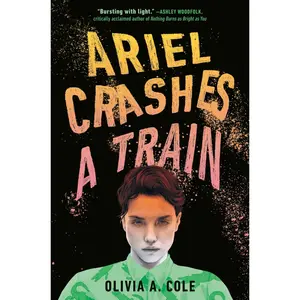 USED-Ariel Crashes a Train by Cole, Olivia a. (Paperback)