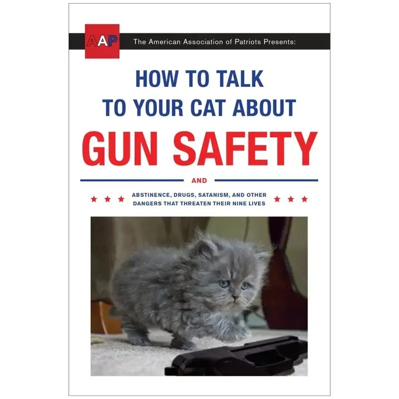 English Special Edition "How to Talk to Your Cat about Gun Safety" Paperback Book by Zachary Auburn - Abstinence, Drugs, Satanism, 9-Life Threats, Prepare for Difficult Conversations, Simple Q&A Format (Science & Technology, Industrial Technology)