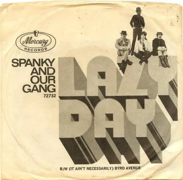 Spanky & Our Gang - Lazy Day (7", Single, Styrene)