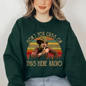 B4ndit T-Shirt, Sweatshirt Hoodie, Don’t you cuss on this here radio Tee, Vintage T-Shirt, Movies Quote Unisex TShirt, Unisex Graphic Print Tee