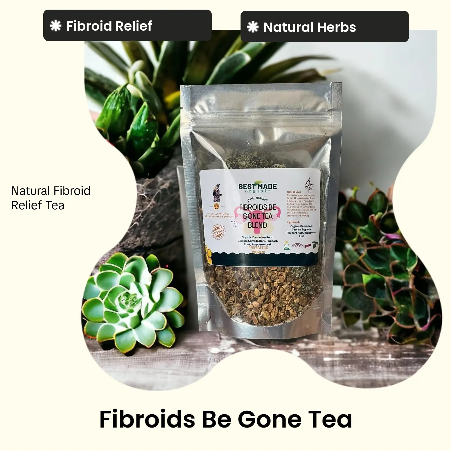 Fibroids Be Gone Organic Wellness Tea Blend - Caffeine-Free, Low-Fat Loose Leaf Herbal Beverage for Women’s Fibroid Relief, Natural Traditional Supplement