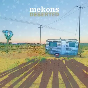 The Mekons - Deserted  [COMPACT DISC - CD]