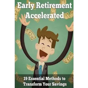 USED-Early Retirement Accelerated: 19 Essential Methods to Transform Your Savings by Hooper, Ben (Paperback)