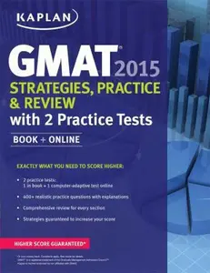 USED-Kaplan GMAT 2015 Strategies, Practice, and Review with 2 Practice Tests: Book + Online (Kaplan Test Prep) by Kaplan (Paperback)