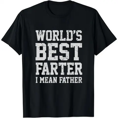 Men's Fitted Washed Cotton Round Neck Short-Sleeve Classic Graphic T-Shirt - Funny Vibes "Best Farter I Mean Father" Print, Soft Casual Everyday Top, New Year Dad Gift (men's t shirts, tiktokshopspringglowup, summervibes), World's Best Father Statement Me