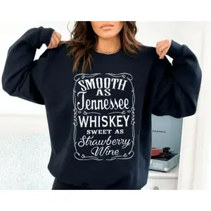 Smooth As Tennessee Whiskey Sweet As Strawberry Wine Shirt, Women's Graphic & Letter Print Sweatshirt, Hoodie, Unisex Sweater Pullover Tee