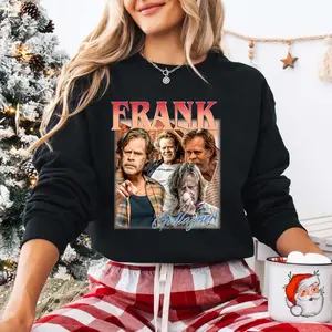 Frank Gallagher Shameless TV Show T Shirt, Shameless Series Fans Shirt, Graphic Tee For Fans, Men's Women's All Sizes, Trendy Sweatshirt, Hoodie