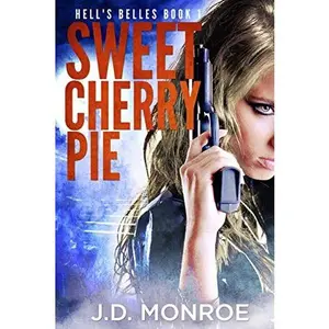Sweet Cherry Pie (Hell's Belles)