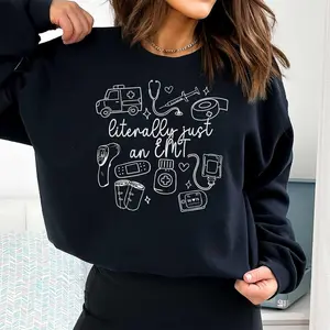 Literally Just An EMT Sweatshirt Funny Emergency Medical Technician Crewneck Flight EMT Gift