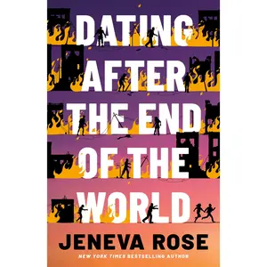 Dating After the End of the World -- Jeneva Rose - Paperback