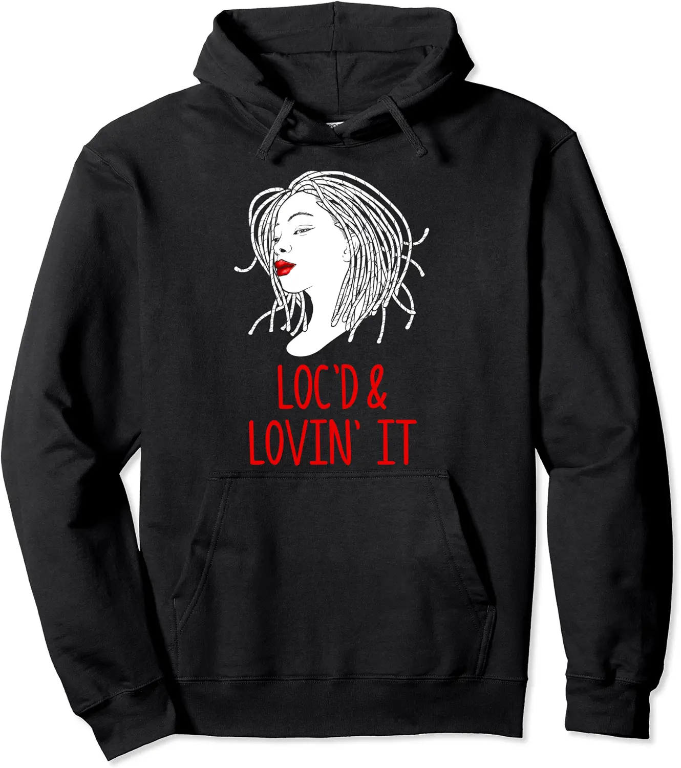 Funny Loving Dreadlocks Gift Women Girl Loc'd & Lovin' It Pullover Hoodie - Lydiagarcia Shop 60B08D6PPGQZ
