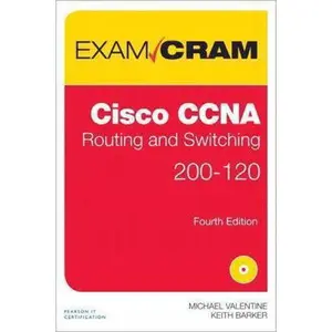 USED-Cisco CCNA Routing and Switching 200-120 Exam Cram by Michael Valentine (Paperback)