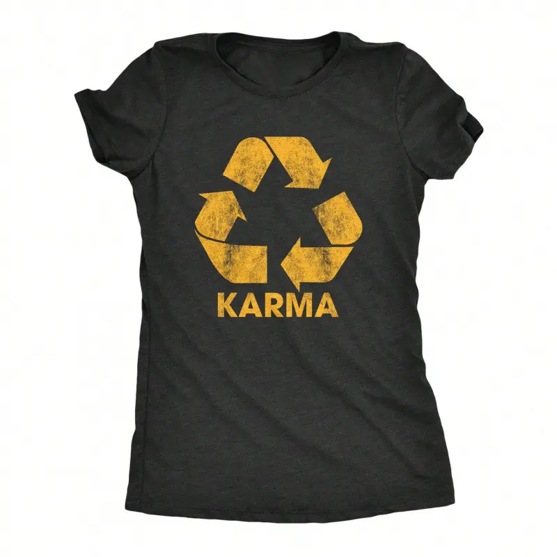 Women’s Karma Recycler T-shirt — funny, motivational, positivity, universe graphic novelty tee; cute vintage fashion casual women’s T-shirt gift; funny motivational top; women’s novelty tees, black