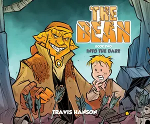 USED-The Bean 2: Into the Dark Volume 2 by Hanson, Travis (Hardcover)
