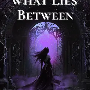What Lies Between - Dark Fantasy Romance