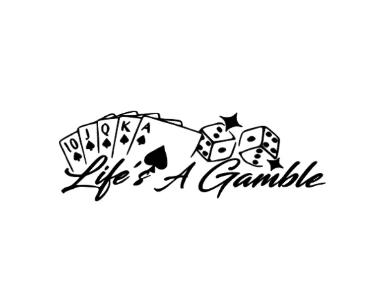 Life's A Gamble Decal