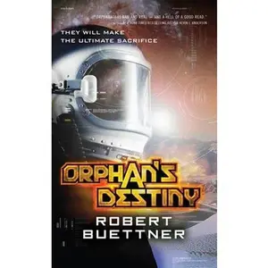 USED Book - Orphan's Destiny by Buettner, Robert (Paperback) - english
