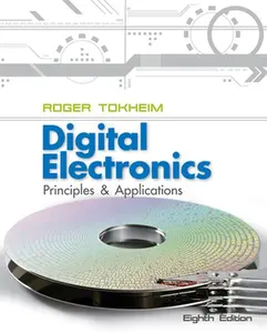 USED Book - Digital Electronics: Principles and Applications by Tokheim, Roger (Hardcover) - english