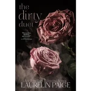 The Dirty Duet -- Laurelin Paige - Paperback