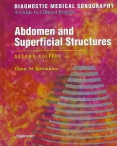USED-Abdomen and Superficial Structures (DIAGNOSTIC MEDICAL SONOGRAPHY) by Diane M. Kawamura (Hardcover)