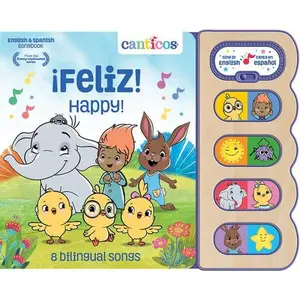 Canticos ¡Feliz! / Happy! (Bilingual): 8 Bilingual Songs -- Cottage Door Press, Board Book