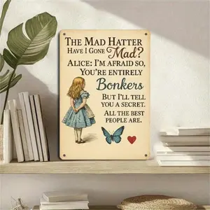 Aluminum Vintage Sign 8x12 Inches Retro Metal Wall Art Alice in Wonderland Quote Home Decor Inspirational Aluminum Decor Decorative Plaque