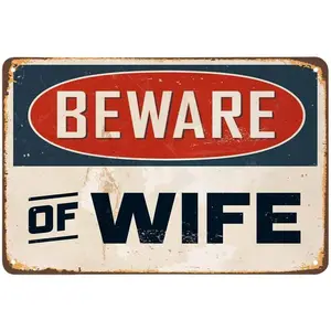 Beware of Wife Tin Sign, with Safety Warning Vintage Metal Tin Signs for Cafes Bars Pubs Shop Wall Funny Retro Signs for Men Women Decorative Sign