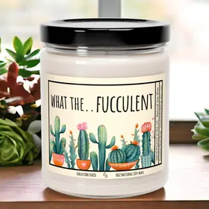 What The Fucculent Plant Lover Gift Succulent Gift Plant Mom Crazy Plant Lady Best Friend Gifts for Her Botanist Gift Gardener Candle Gift