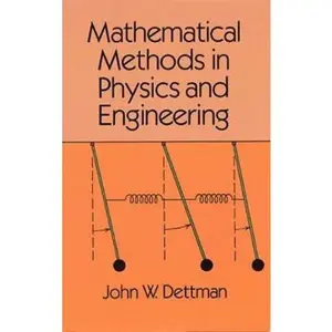 USED-Mathematical Methods in Physics and Engineering by Dettman, John Warren (Paperback)