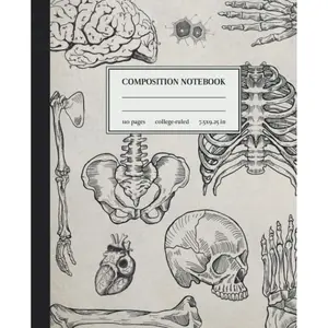 Composition Notebook College Ruled: Antique Human Anatomy Vintage Medical Illustration. Skull Skeleton Med School Student Gift Journal. Wide Lined. Paperback – October 1, 2022