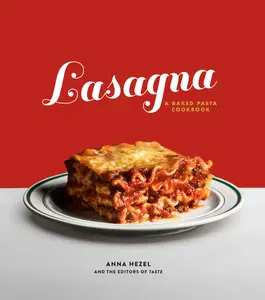 USED-Lasagna: A Baked Pasta Cookbook by Hezel, Anna (Hardcover)