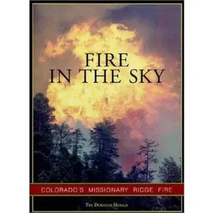 USED-Fire In The Sky by The Durango Herald (Paperback)