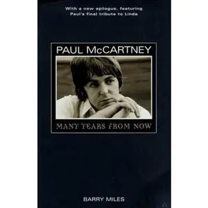 USED-Paul McCartney: Many Years from Now by Miles, Barry (Paperback)