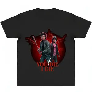If you Die I Die Babysitter Steve Harrington Graphic Tee Shirt Unisex Tshirt Steve and Dustin Tee Fan Joe Keery Gildan Stranger Thing y2k cotton fashion Streetwear Casual Top Trending