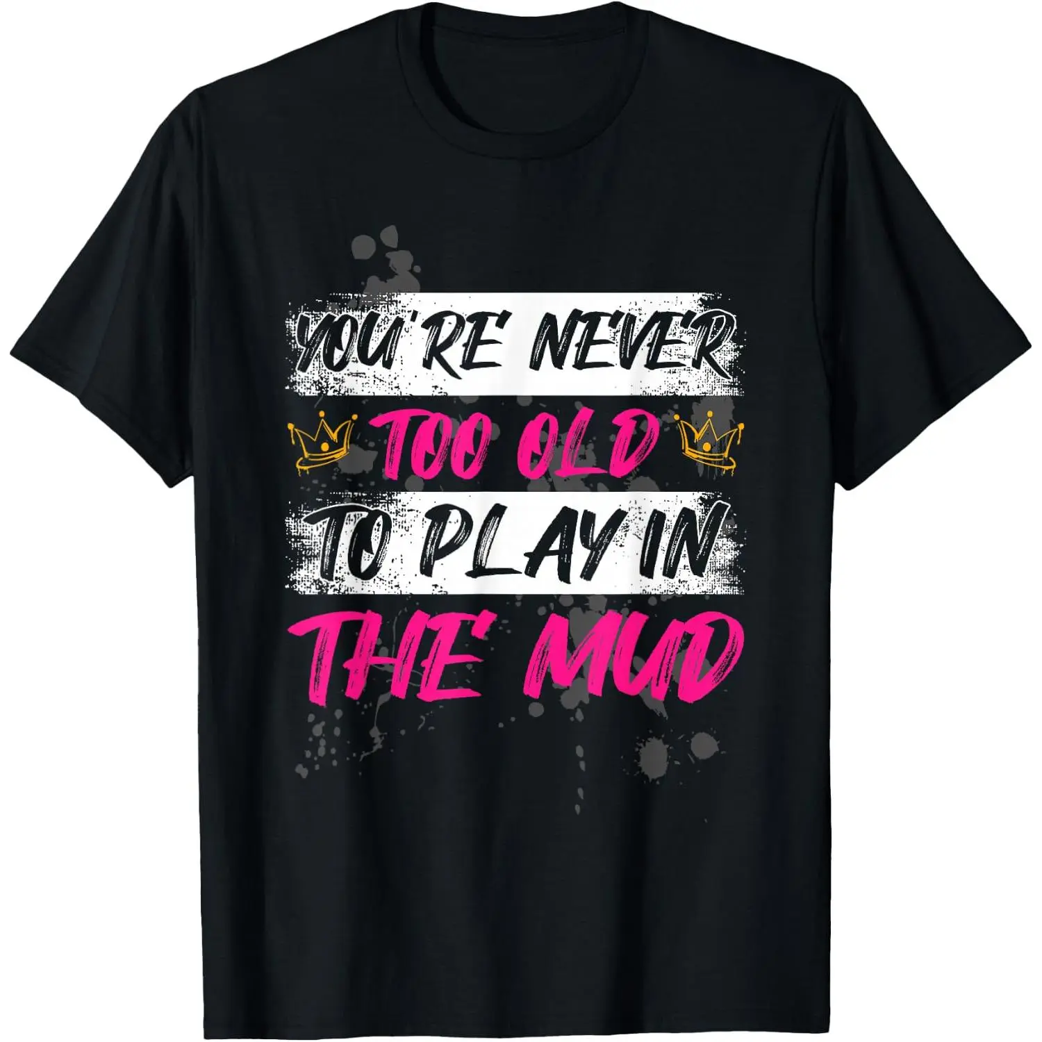 Women's 100% Cotton Short-Sleeve Round Neck Casual Distressed Graphic T-Shirt for Muddy Race Mud Run