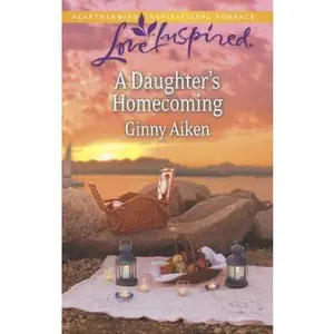 USED-A Daughter's Homecoming (Love Inspired) by Ginny Aiken (Unknown)