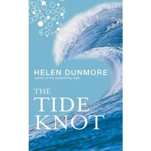 USED-The Tide Knot by Helen Dunmore (Hardcover)