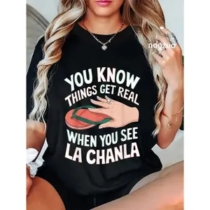 100% Cotton Flip Flop Mexican Spanish Mom When You See La Chancla T-Shirt