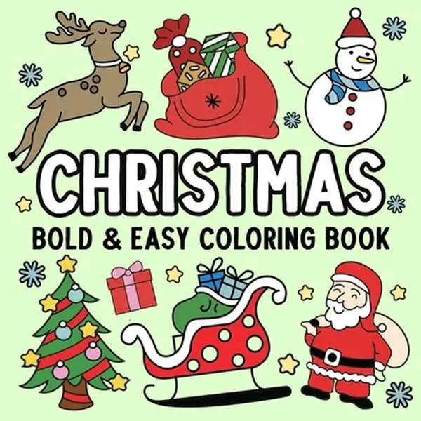Christmas Bold and Easy Coloring Book - Hue Coloring, Paperback, Coloring Pages, Jolly Santas, Safe, Unisex, Stress Relief Activity Book for All Ages